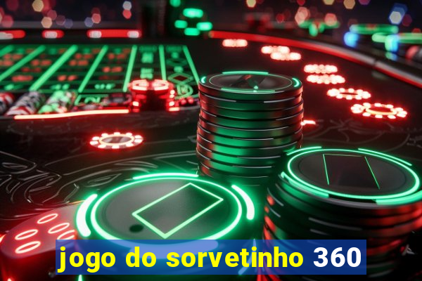 jogo do sorvetinho 360